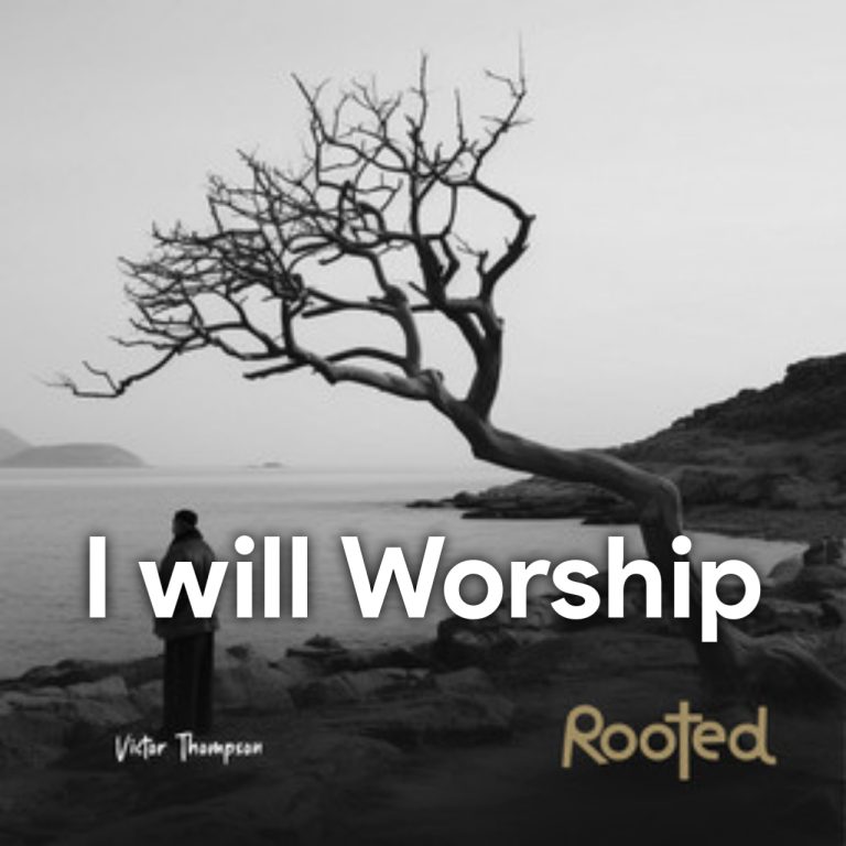 Victor Thompson – I Will Worship