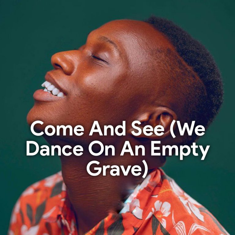 Come And See (We Dance On An Empty Grave) – SteveHills