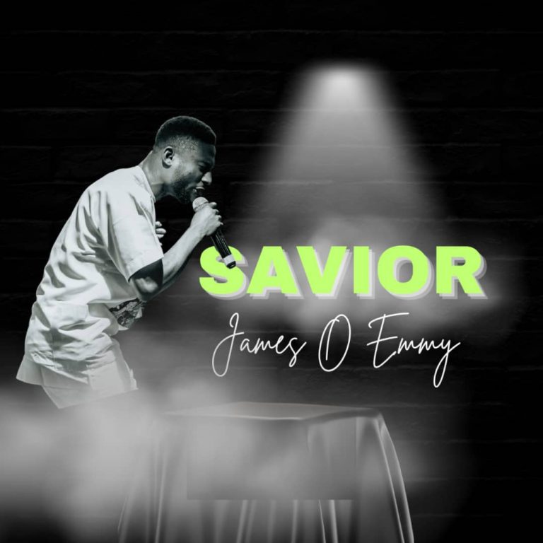 Download “Saviour” by James O. Emmy – A Powerful Worship Song