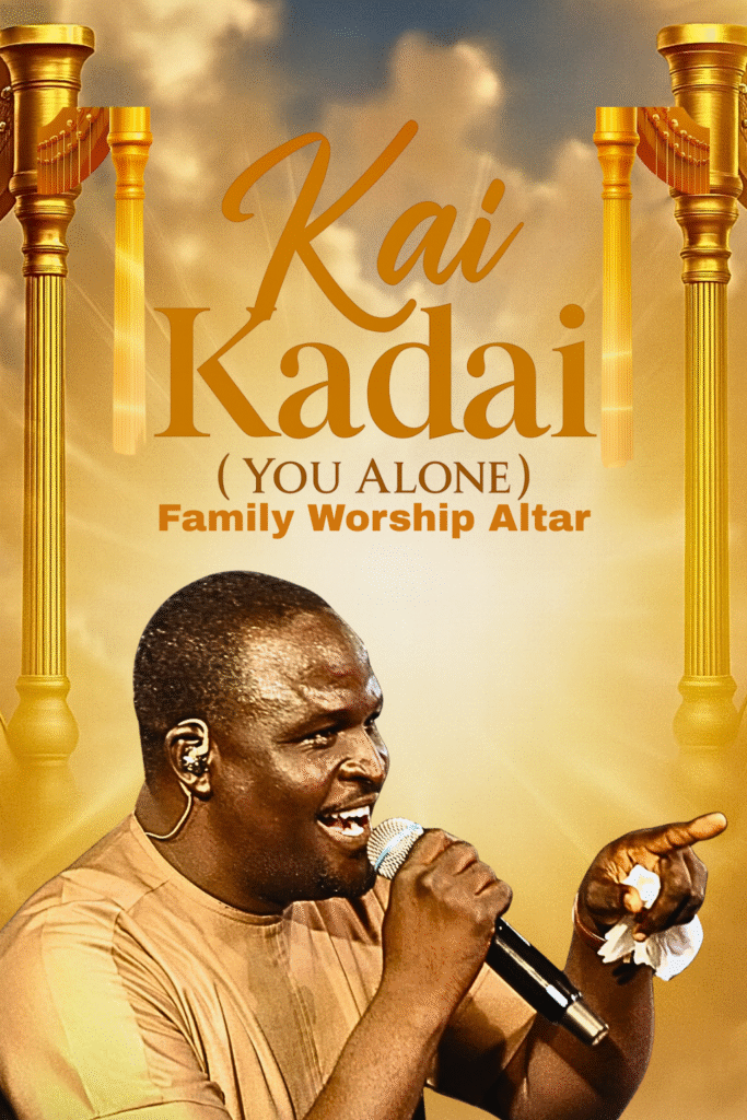 Kai Kadai (You Alone) by Family Worship Altar Download Mp3
