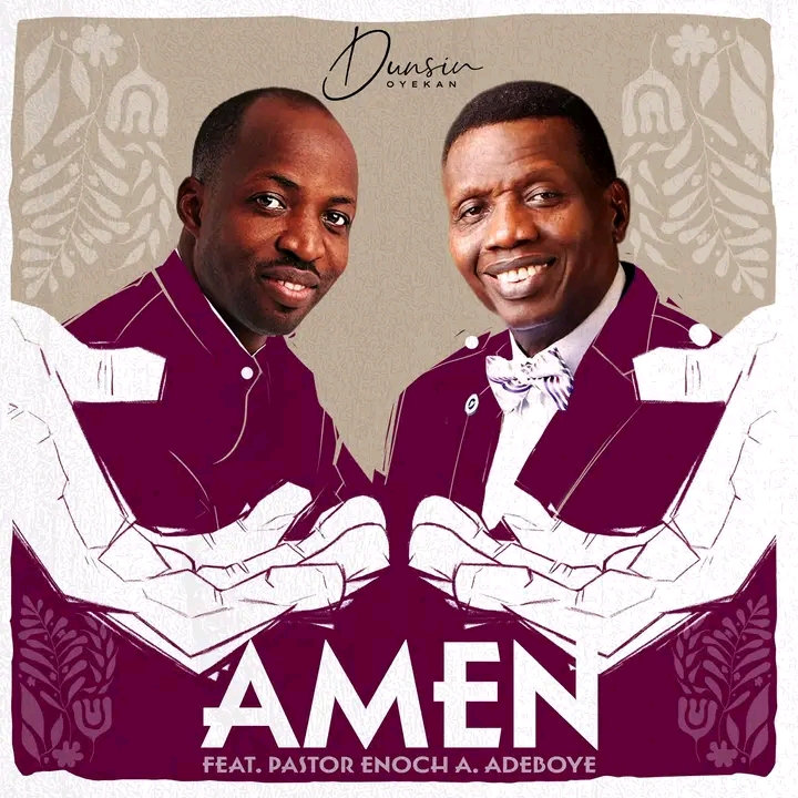 Download MP3 Amen By Dunsin Oyekan ft Pst Enoch A. Adeboye